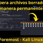 Cómo Recuperar Archivos Borrados en Foremost - Kali Linux